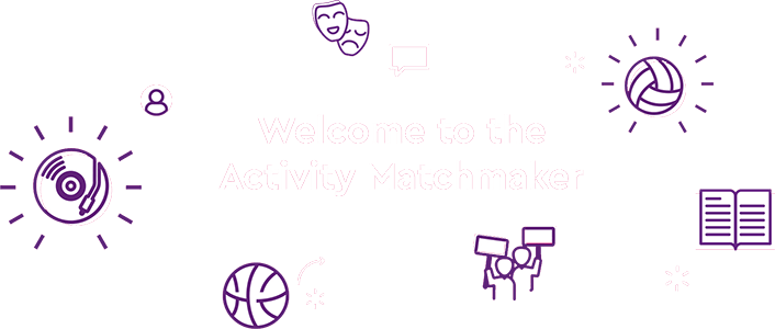 Welcome to the Activity Matchmaker
